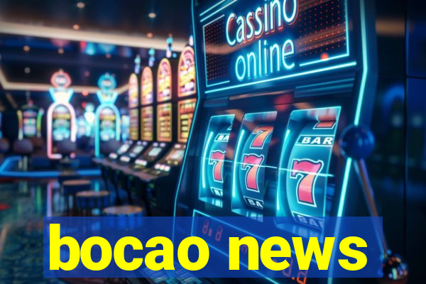 bocao news